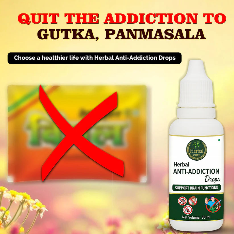 Herbal Anti Addiction Drops Pack Of 3 -Alcohol, Smoking, Gutka and Drug Addiction
